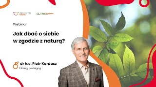 Jak dbać o siebie w zgodzie z naturą? 