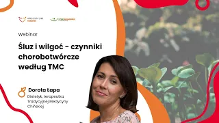 Śluz i wilgoć - czynniki chorobotwórcze według Tradycyjnej Medycyny Chińskiej 